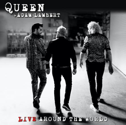 Queen + Adam Lambert Live Around The World Announced For Release On October 2, 2020