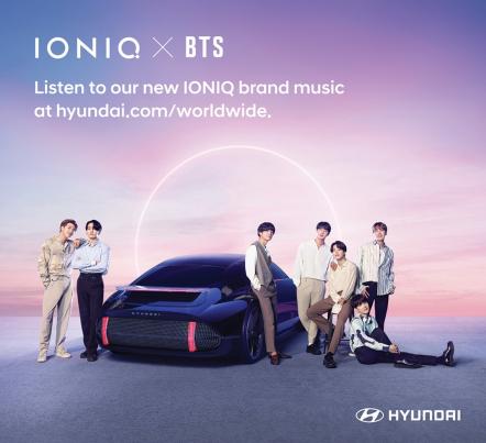 Hyundai & BTS Launch Hyundai's Dedicated EV Brand Ioniq Song "IONIQ: I'm On It"