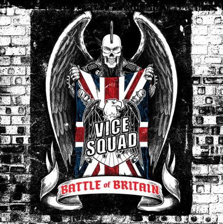 Vice Squad Featuring Legendary Beki Bondage, Reveal "Battle Of Britain" Album Details, Out In October