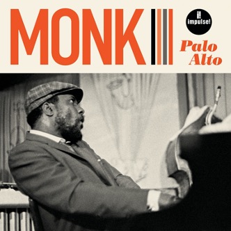 New Thelonious Monk Album "Palo Alto," Announced For Release On September 18, 2020
