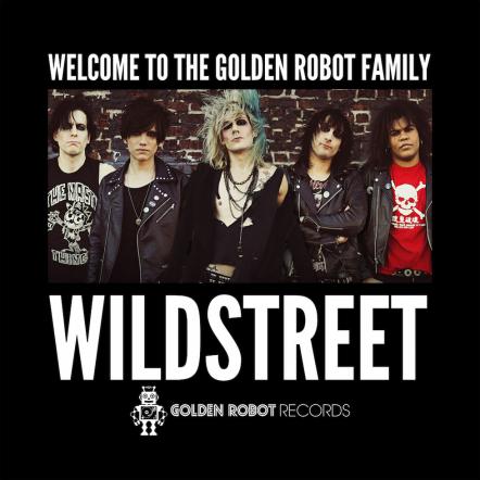 Wildstreet Sign To Golden Robot Records