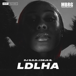 Musicbox Announces Release Of LDLHA With Female R&B Singer Deja B.