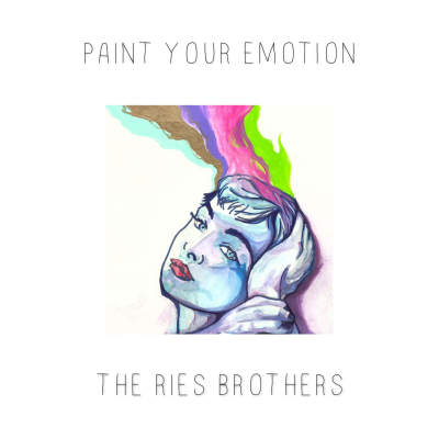 The Ries Brothers' 'Paint Your Emotion' Conjures "A Relaxed And Easy Going Mood"