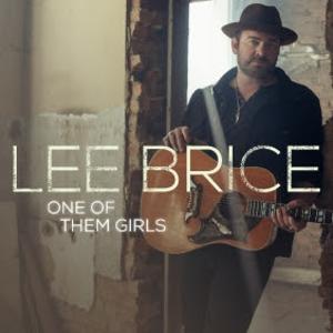 Lee Brice Hits No 1 On Mediabase And Billboard Charts With "One Of Them Girls"