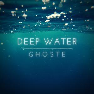 Electro-Pop Artist Ghoste Releases New Single 'Deep Water' Out Now!