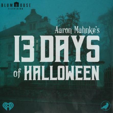 iHeartMedia Partners With Horror Studio Blumhouse Television And Creator Of Supernatural Podcast "Lore" Aaron Mahnke To Produce Immersive Halloween Podcast Series Starring Emmy Award-Winning Actor Keegan-Michael Key