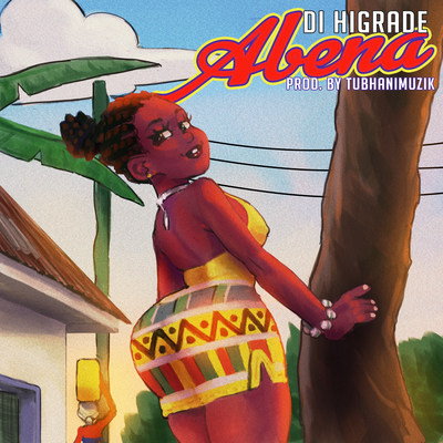 Di Higrade Returns With New Single "Abena"