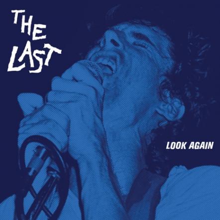 The Last To Issue Their Never-Before-Released Second Album 'Look Again' 11/20