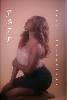 Miss Washington Releases F.A.T.E (Deluxe)