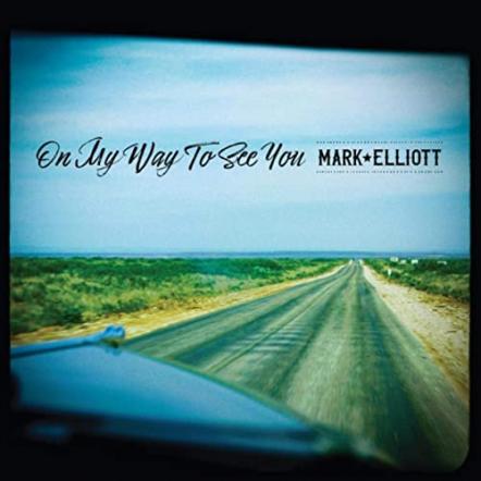 Mark Elliott Releases 'On My Way To See You' Music Video