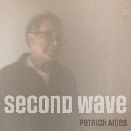 Patrick Ames Tackles Virus Rumors, Fake News On "Second Wave" Single