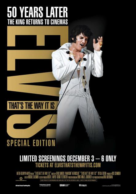 "Elvis: That's The Way It Is - Special Edition" To North American Cinemas December 3-6