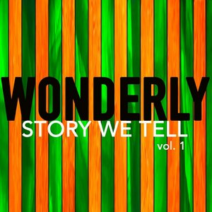 Portland Duo Wonderly Steps Out From Behind The Curtains For New Release "Story We Tell Volume 1"