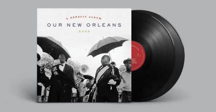 Expanded Edition Of 'Our New Orleans' Benefit Album, First Vinyl Release Due January 29, 2021