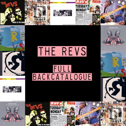The Revs To Release Their Whole Back Catalogue