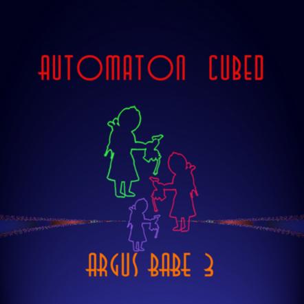 Murat Ses Drops His First Single Argus Babe 3 In The First Week Of January 2021 And Produces More Tracks For His Coming 2021 Album AUTOMATON CUBED (Automaton 3)