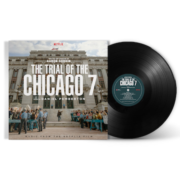 Coming Soon To Vinyl: 'The Trial Of The Chicago 7' By Daniel Pemberton