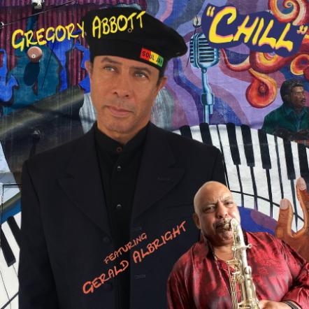 "Shake You Down" Singer Gregory Abbott Returns With A "Chill"!