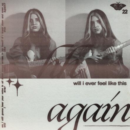 Hannah Hausman Releases Single 'Will I Ever Feel Like This Again?'
