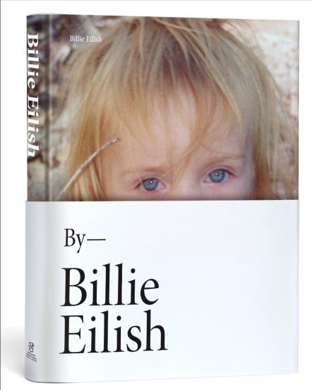 Billie Eilish To Release Personal Photo-Filled Book Titled Billie Eilish Out Worldwide May 11, 2021