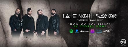 Late Night Savior's New Alt-Metal Cover Of Sam Smith's Hit "How Do You Sleep?" (Ft. Royal Bliss) Is Turning Some Heads!