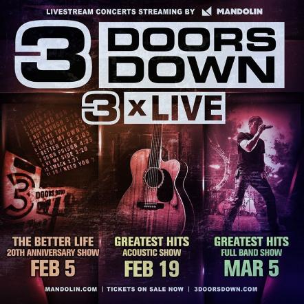 3 Doors Down Presents "3 X Live" Pay Per View Series With Three Unique Live Shows