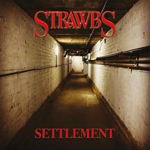 STRAWBS Release New Studio Album 'Settlement'