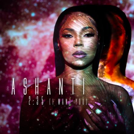 Ashanti Drops New Track "235 (2:35 I Want You)"
