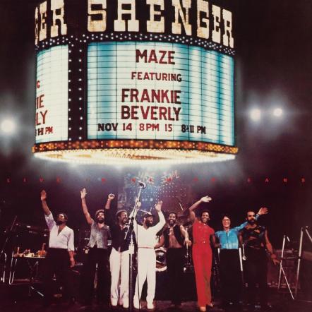 Maze Featuring Frankie Beverly's 'Live In New Orleans' 40th Anniversary 2LP Reissue Out February 19, 2021