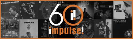 Impulse! Records Celebrates 60 Years With Year-Long Campaign