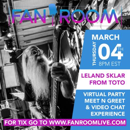 Join World-Renowned Bassist Leland Sklar On FanRoom Live Thursday March 4th, 2021