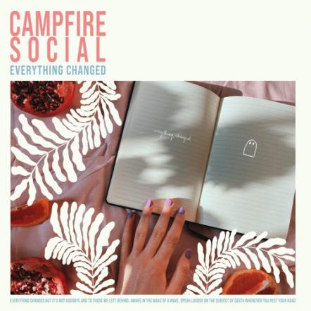 Campfire Social - It's Not Goodbye (To Those We Left Behind)
