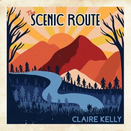 Nashville Singer/Songwriter Claire Kelly To Release "The Scenic Route" On March 19, 2021