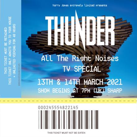 Thunder Announce 'All The Right Noises' Tv Special Online Show Features Live Performances And Q&A