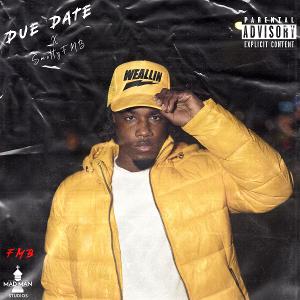 SmittyFMB Drops EP "DUE DATE"