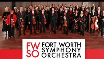 Fort Worth Symphony Orchestra To Hold Auditions For Six Vacant Positions