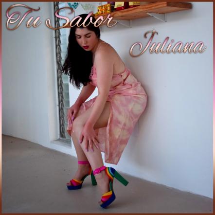 Juliana To Release New Single "Tu Sabor" On March 26, 2021