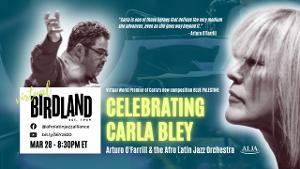 The Afro Latin Jazz Alliance Presents Celebrating Carla Bley