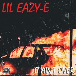 Lil Eazy-E Will Release 'It Ain't Over' On March 26th; He Is A Star Of 'Growing Up Hip Hop' And The Son Of Eazy-E