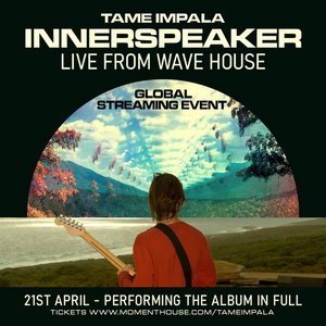 Tame Impala Announce 'InnerSpeaker Live From Wave House'