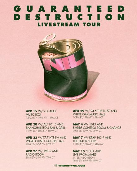The Dirty Nil To Stage-Dive Your Living Room Withthe Guaranteed Destruction Livestream Tour
