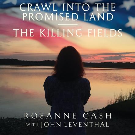 Rosanne Cash Releases Powerful New Single 'The Killing Fields' A Reckoning With The Dark Legacy Of Southern Lynchings