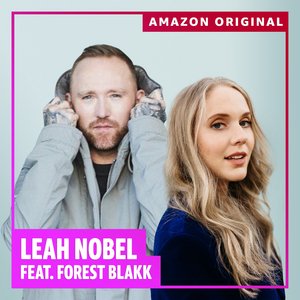 Leah Nobel & Forest Blakk Share Amazon Original Collaboration Of 'Beginning Middle End'