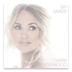 Carrie Underwood's "My Savior" Debuts No 1 Across Billboard's Country & Christian Charts