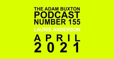 Laurie Anderson Talks 'Big Science' And More On 'The Adam Buxton Podcast'