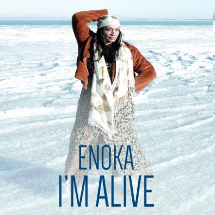 Swedish Pop Star Enoka Releases Her Energy-infused & Feel-good Dance-Pop Single 'I'm Alive'