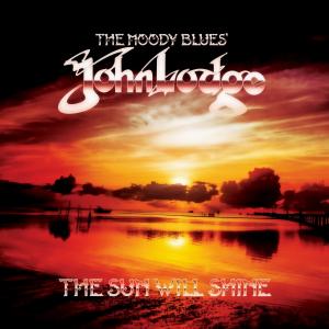 John Lodge Of The Moody Blues To Release New Digital Single 'The Sun Will Shine' On April 30, 2021