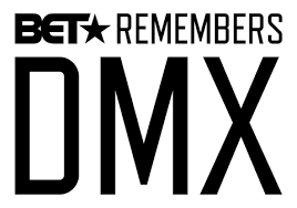 BET To Honor Earl "DMX" Simmons With Special Programming On April 25, 2021