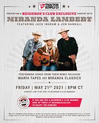 Miranda Lambert With Her Friends Jack Ingram And Jon Randall To Perform Intimate Acoustic Show For Tractor Supply Neighbor's Club Members