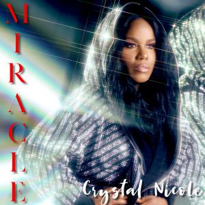 Crystal Nicole Delivers A Miracle For Mother's Day 2021